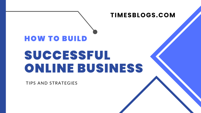 How to Build a Successful Online Business