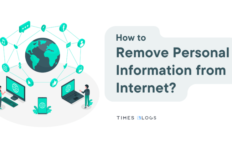 How to Remove Personal Information from Internet