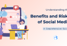 Understanding the Benefits and Risks of Social Media: A Comprehensive Guide Understanding the Benefits and Risks of Social Media