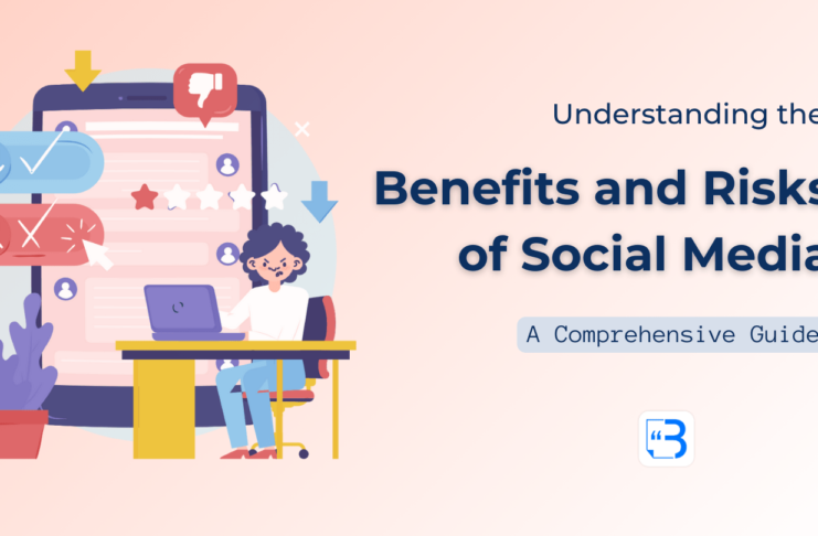 Understanding the Benefits and Risks of Social Media