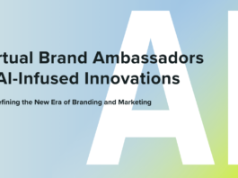 Virtual Brand Ambassadors & AI-Infused Innovations